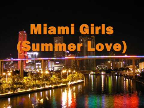 Miami Girls (Summer Love)