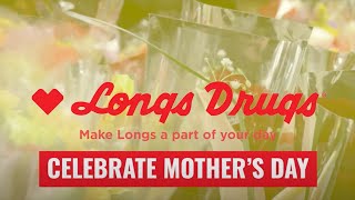 Happy Mother's Day from Longs!