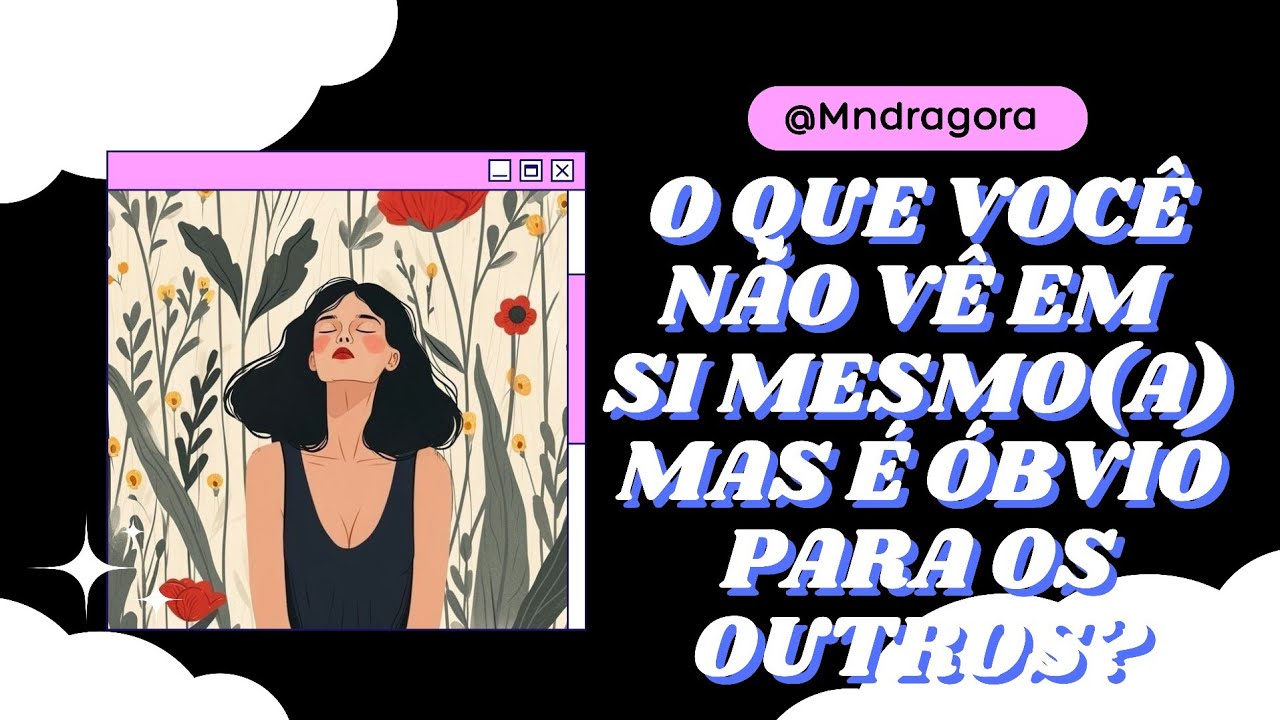 ✨️🔎 O QUE VOCÊ NÃO VÊ EM SI MESMO(A) MAS É ÓBVIO PARA OUTRAS PESSOAS?