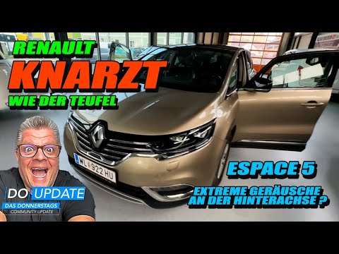 Renault Espace V stellt mich vor ein Rätsel! Geräusche an der Hinterachse?