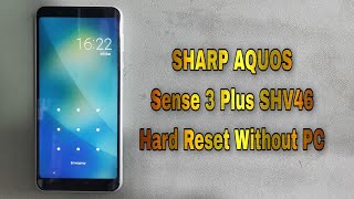 How To Sharp Aquos Sense 3 Plus SHV46 Hard Reset Without PC