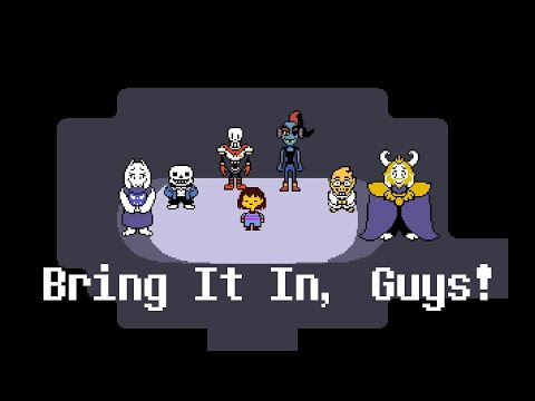 Undertale GMV - Bring It In, Guys!