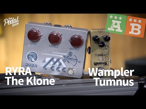 TPS AB Comparisons – RYRA The  Klone & Wampler Tumnus