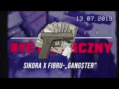Sikora X Fibru - GANG$TER