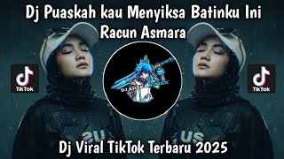 Download lagu DJ PUASKAH KAU MENYIKSA  BATINKU INI | DJ RACUN ASMARA  VIRAL TIKTOK TERBARU 2025 mp3 Download lagu DJ PUASKAH KAU MENYIKSA  BATINKU INI | DJ RACUN ASMARA  VIRAL TIKTOK TERBARU 2025 mp3