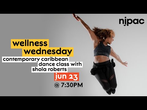 Wellness Wednesday contemporary Caribbean dance with Shola Roberts