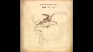 Joe Volk - The Vehicle Is Moving