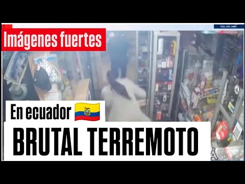💥🔥 IMÁGENES DEL BRUTAL TERREMOTO EN ECUADOR 🇪🇨🔥💥