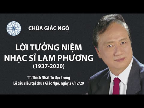 TT. Thích Nhật Từ đọc lời tưởng niệm trong Lễ cầu siêu NS. Lam Phương