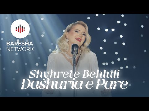 Shyhrete Behluli - DASHURIA E PARË (Official Music Video)