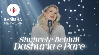 Shyhrete Behluli - Dashuria E Parë music video