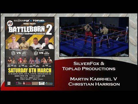Martin Kabrhel V Christian Harrison - BattleBorn 2 Kickboxing Event (2014)