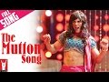 The Mutton Song - Full Song - Luv Ka The End ...