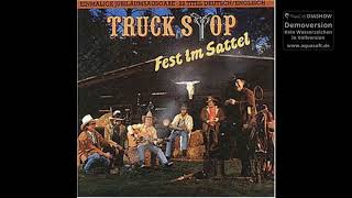 Truck Stop - We are the Cowboys