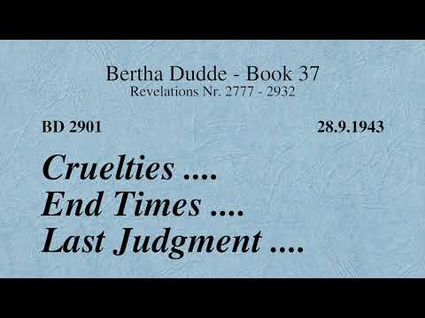 BD 2901 - CRUELTIES .... END TIMES .... LAST JUDGMENT ....