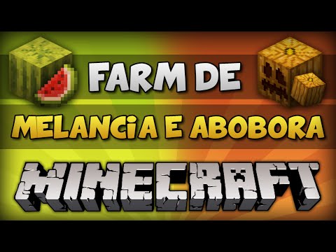 ✔ Minecraft: Farm de Melancia e Abóbora (100% Automática e Compacta) [Tutorial 1.12]