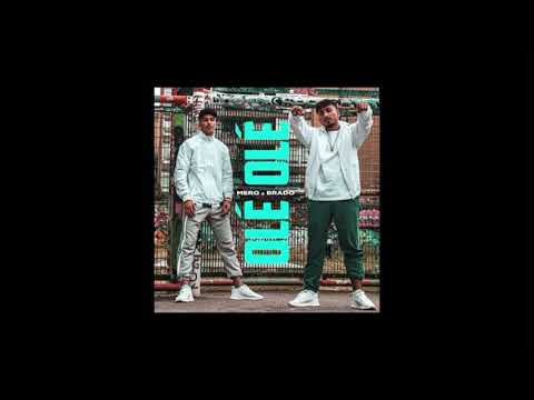 Mero feat. Brado Olè Olè (Official)