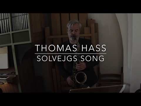 Thomas Hass - solo saxophone. Edvard Grieg: Solvejgs Song.