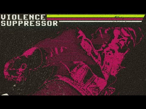 Irving Force - Violence Suppressor