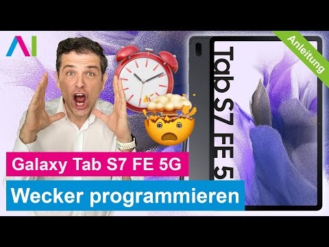 Samsung Galaxy Tab S7 FE - Wecker programmieren • 💻 • ⏰ • 🛌 • Anleitung | Tutorial