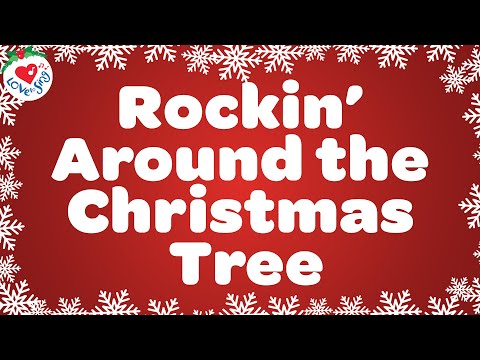 Rockin' Around the Christmas Tree with Lyrics 🎄 Christmas Love to Sing