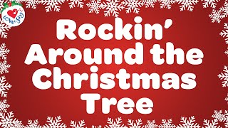 Rockin&#39; Around the Christmas Tree with Lyrics 🎄 Christmas Love to Sing