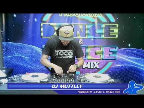 DJ Muttley / DJ Lelo Remix - Programa Dance & Dance Mix - 30.03.2022