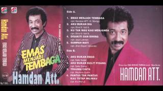 Download lagu Emas Menjadi Tembaga / Hamdan Att. ( original ) mp3