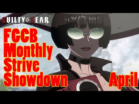 FGCB Monthly Strive Showdown - April - Full Tournament
