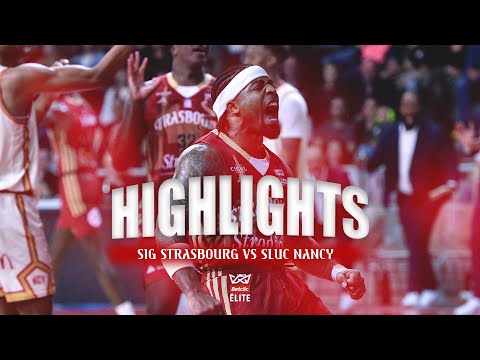 [Highlights J06]  SIG Strasbourg vs SLUC Nancy