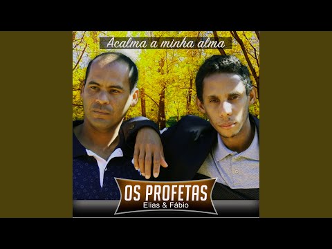 Deus - Os Profetas Elias e Fábio