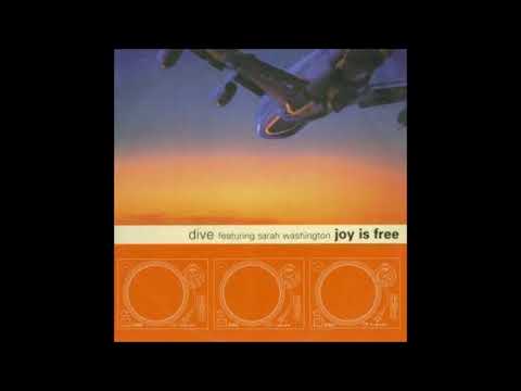 Dive Featuring Sarah Washington - Joy Is Free (M&S Epic Klub Mix)