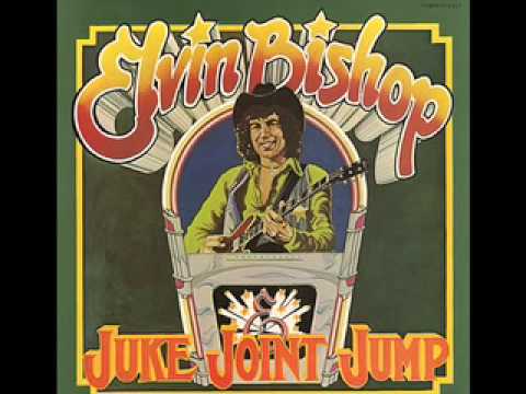Juke Joint Jump ~ Elvin Bishop Band live