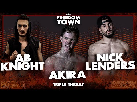 Akira vs AB Knight vs Nick Lenders, 20 Apr.2019 (Freedom Town) - FULL MATCH