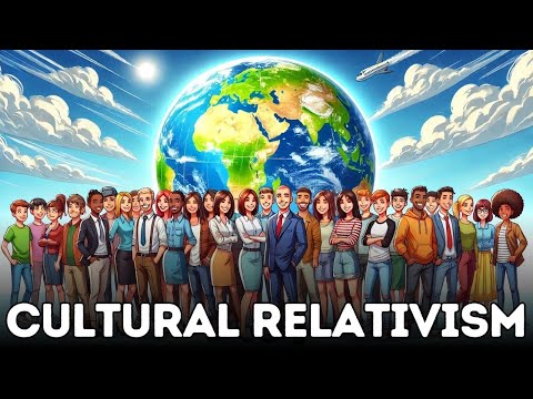 Cultural Relativism (Explained in 3 Minutes)