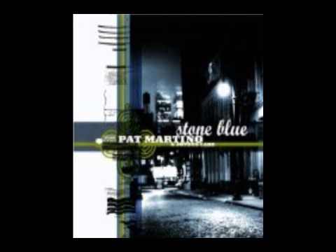 Uptown Down - Pat Martino - Stone Blue