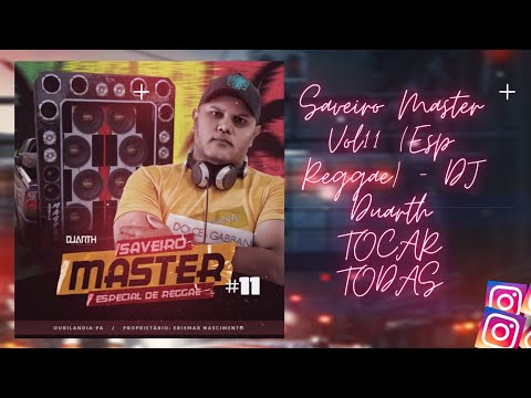 Saveiro Master Vol11 (Esp Reggae) - DJ Duarth