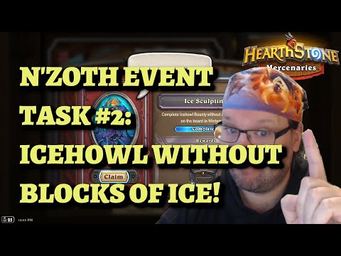 N'Zoth Event Task #2: Normal Icehowl without any Blocks of Ice on the board! Hearthstone Mercenaries