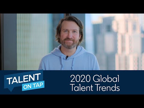 2020 Global Talent Trends | Talent on Tap