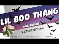 LIL BOO THANG (Extended Mix) | PAUL RUSSELL