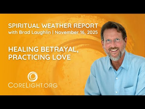 Spiritual Weather Report, November 16, 2025