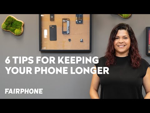The most sustainable phone is the one that lasts | Backstage Tips | Fairphone