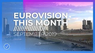 EUROVISION THIS MONTH: SEPTEMBER 2019