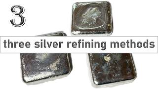 3 silver refining methods