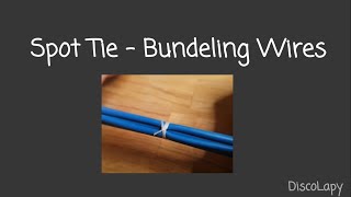 Spot Tie - Bundling Wires with Lacing Cord