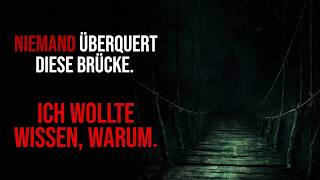 Es war die dümmste Mutprobe aller Zeiten: Die alte Brücke im Park | Creepypasta Gruselgeschichte