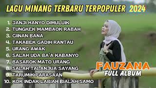 Download lagu FAUZANA - LAGU MINANG TERBARU TERPOPULER FULL ALBUM 2024 | TUNGKEK MAMBAOK RABAH ~ CIINAN BANA mp3