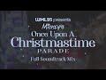 Mickey S Once Upon A Christmastime Parade Full Soundtrack Mix
