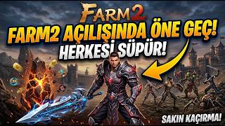 ÇOK BEKLENEN FARM2 AÇILIYOR! 🚀 Rakiplerinin Önüne Geçmek İçin Bunu Sakın Kaçırma
