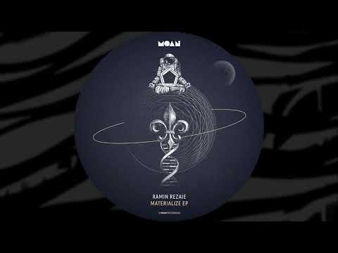 Ramin Rezaie - Materialize (Original Mix)[MOAN180]